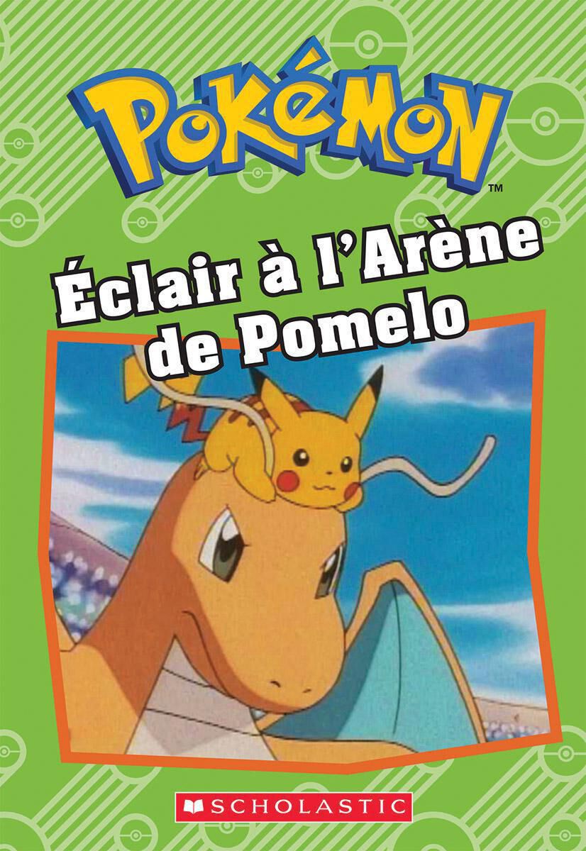  Pokémon : Éclair à l'Arène Pomelo 